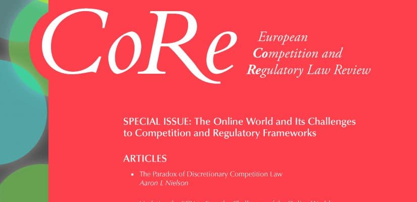 Now available – Issue 3/2018 of the European Competition and Regulatory Law Review (CoRe)! - CoRe 03 2018 cover Journal Competition Law 825x400 2