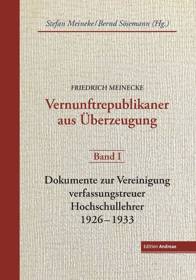 Friedrich Meinecke. Vernunftrepublikaner aus Überzeugung - mediumthumb 1